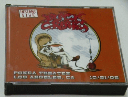 The Black Crowes : Instant Live - Los Angeles 10-21-05